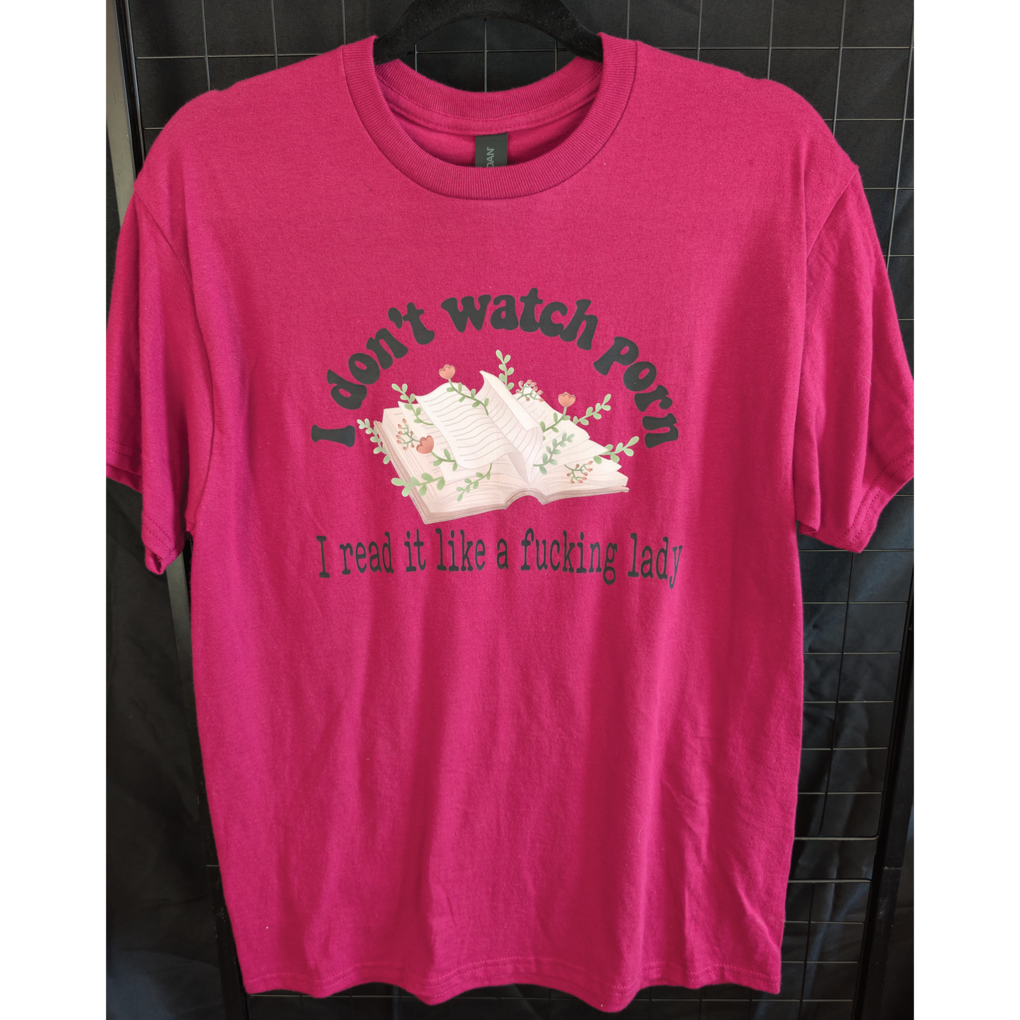I Don't Watch Porn I Read it MEDIUM T-shirt