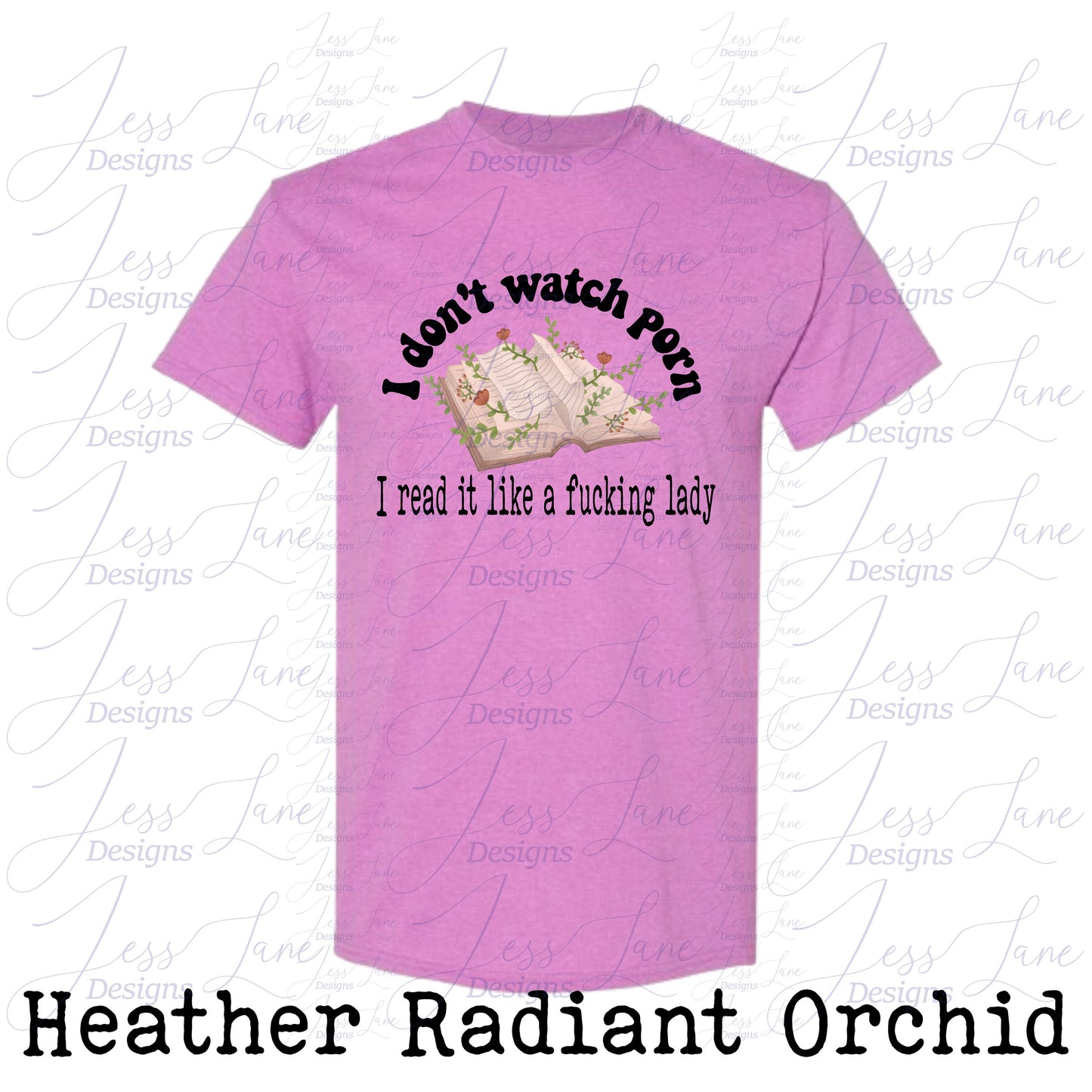 I don't watch porn T-shirt