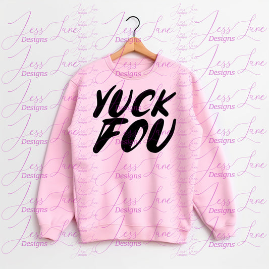 Yuck Fou Sweatshirt