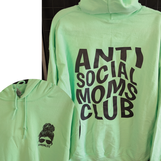 Anti Social Mom's Club Hoodie