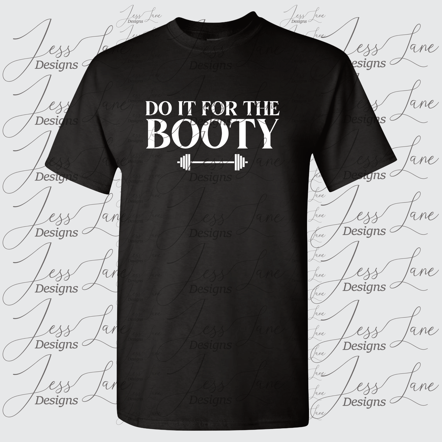 Do It For The Booty shirt