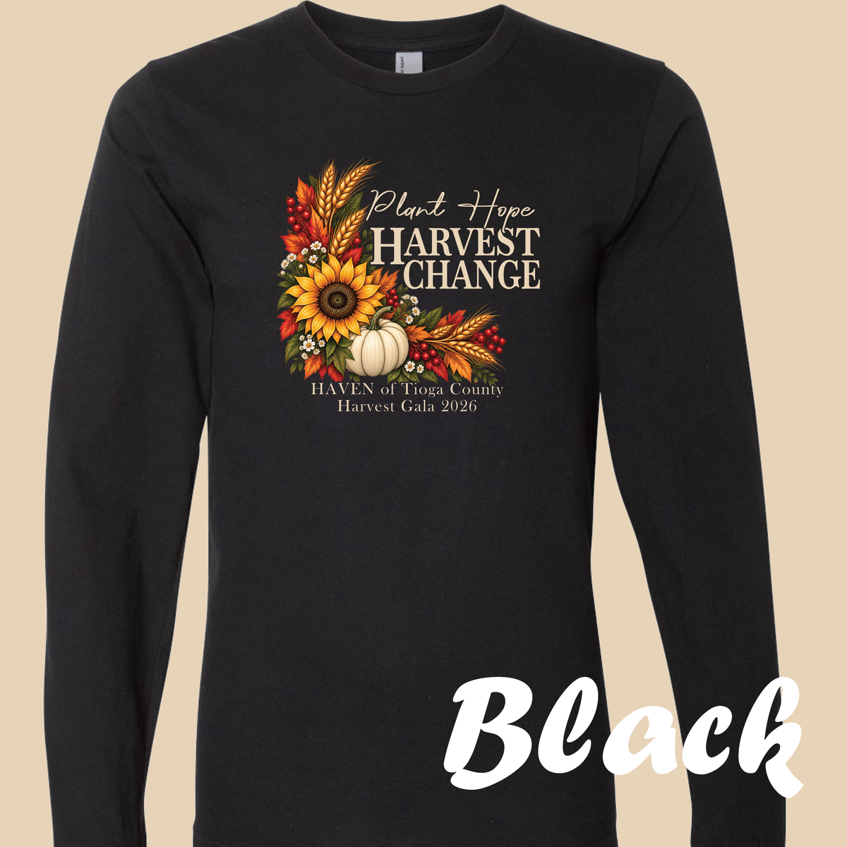 Plant Hope Harvest Change Front Only Long Sleeve