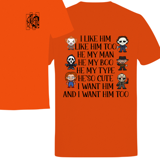 I like Him - Scary Movie Shirt