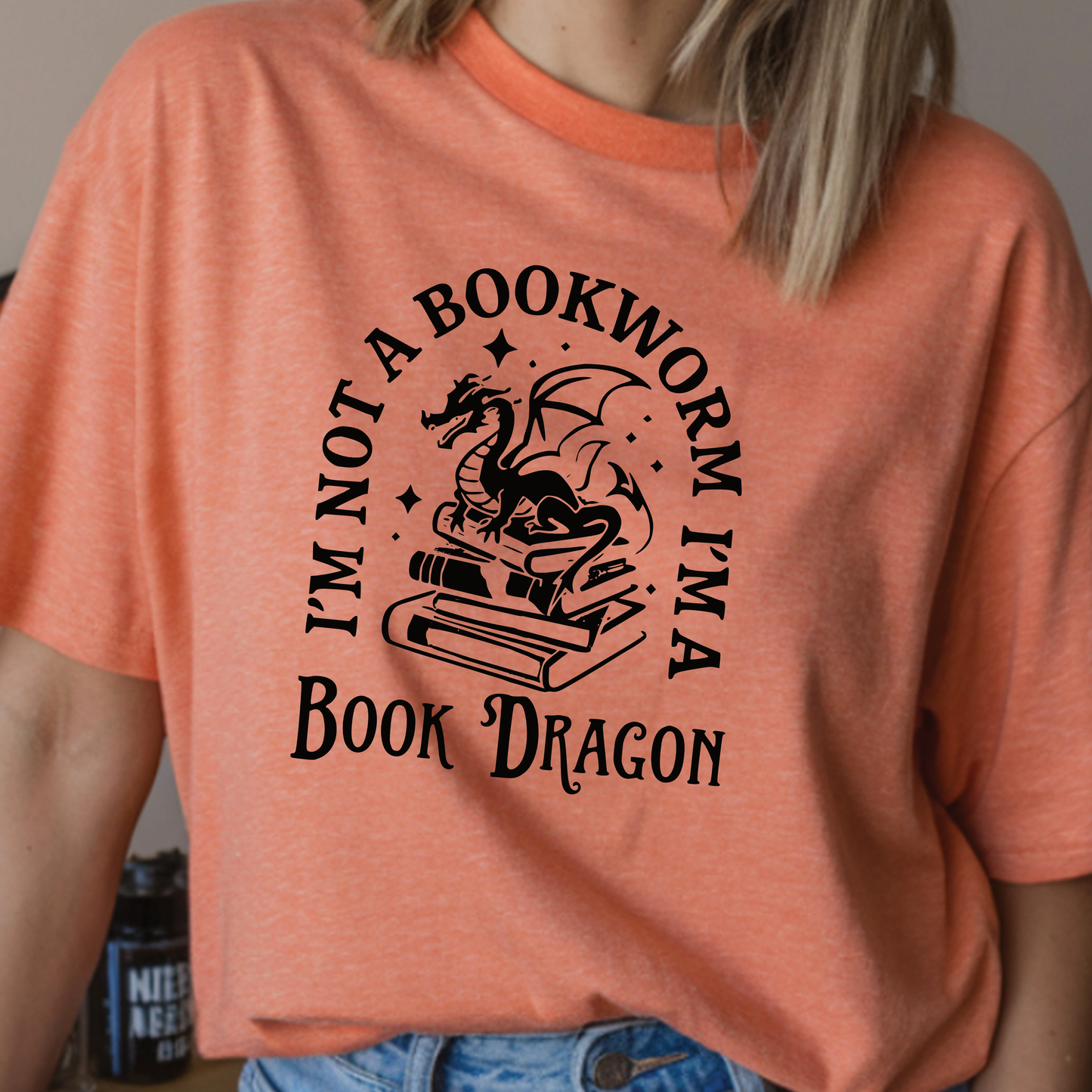 I'm Not A Bookworm I'm A Book Dragon Shirt