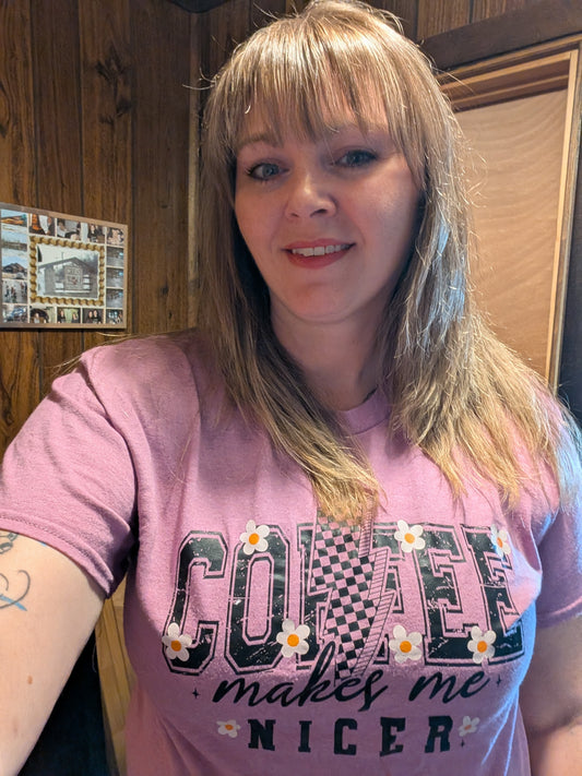 Coffee Makes Me Nicer T-shirt