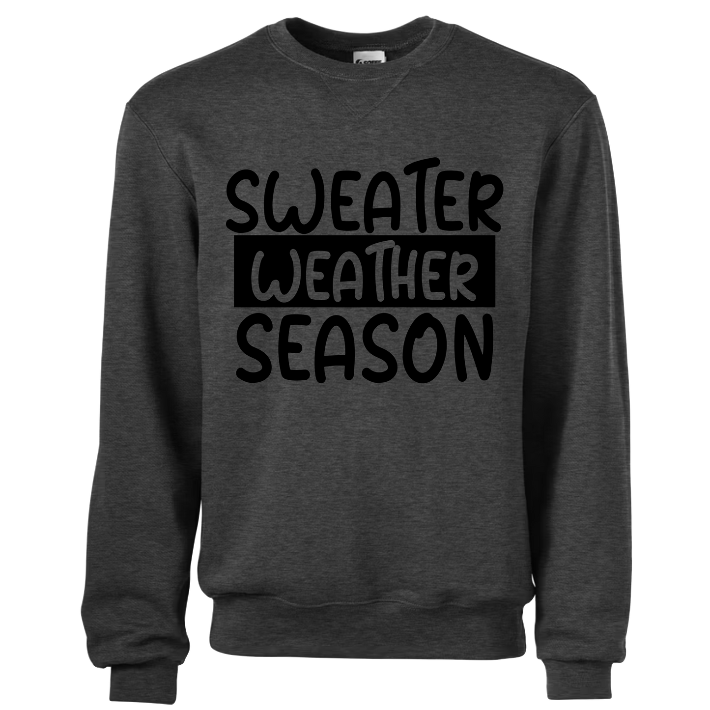 Sweater Weather Season Sweatshirt