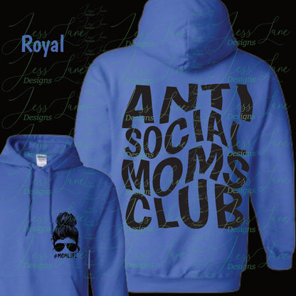 Antisocial Moms Club Hoodie