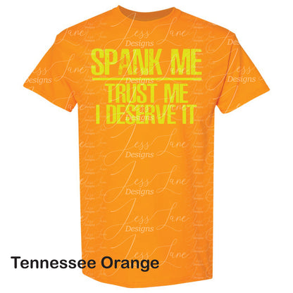 Spank Me Shirt