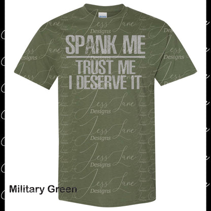 Spank Me Shirt